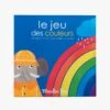 Moulin Roty Jeu Des Couleurs